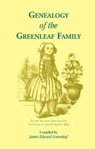 Heritage Classic- Genealogy of the Greenleaf Family