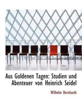 Aus Goldenen Tagen