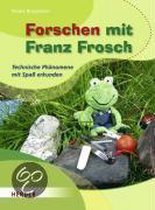 Forschen mit Franz Frosch