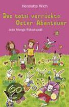 Das total verrückte Oster-Abenteuer