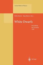 White Dwarfs: Proceedings of the 9th European Workshop on White Dwarfs Held at Kiel, Germany, 29 August - 1 September 1994