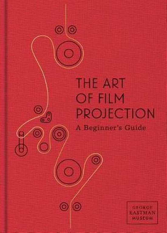 The Art of Film Projection A Beginner's Guide - cover