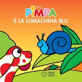 Piccole storie - Pimpa e la lumachina blu