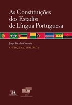 As Constituições dos Estados de Língua Portuguesa - 4.ª Edição