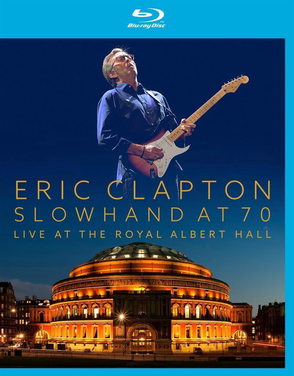 Eric Clapton - Slowhand At 70 - Live At The Royal Albert Hall (Blu-ray) - Eric Clapton
