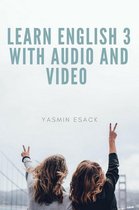 Learn English 3 - Learn English 3 With Audio and Video