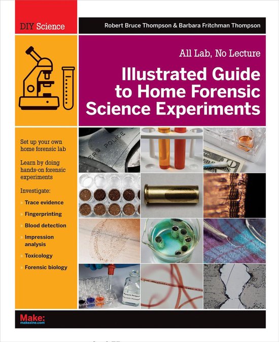 Illustrated Guide to Home Forensic Science Experiments - cover