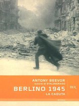 BUR STORIA - Berlino 1945