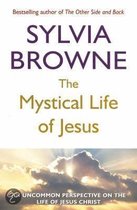 The Mystical Life Of Jesus