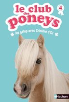 Le club des poneys 4 - Le club des poneys - Tome 4