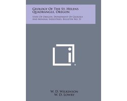 Geology of the St. Helens Quadrangle, Oregon