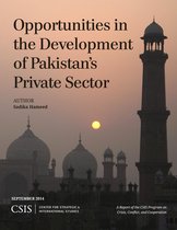 CSIS Reports - Opportunities in the Development of Pakistan's Private Sector