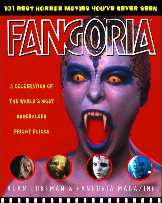 Fangoria's 101 Best Horror Movies You've Never Seen - cover