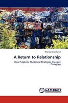 A Return to Relationship