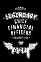 Legendary Chief Financial Officers are born in May