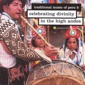 Various Artists - Peru 5. Celebrating Divinity In The High Andes (CD)
