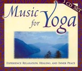 Music for Yoga: Experience Relaxation, Healing And