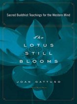 The Lotus Still Blooms
