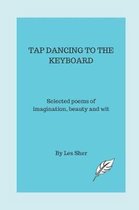 Tap Dancing to the Keyboard
