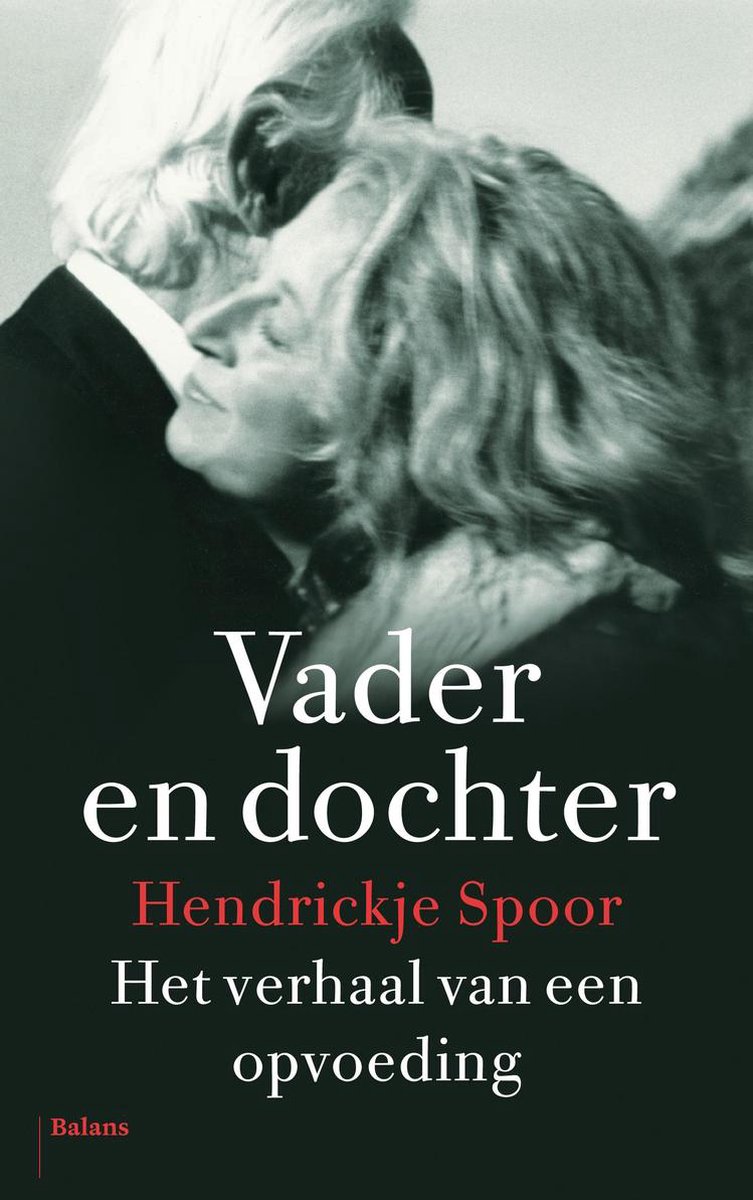 Vader en dochter, Hendrickje Spoor 9789460038969 Boeken bol afbeelding