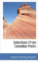 Selections from Canadian Poets