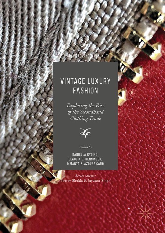 Palgrave Advances in Luxury - Vintage Luxury Fashion - cover
