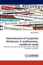 Determinants of Corporate Disclosure