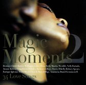 Magic Moments, Vol. 2 [Sony/Universal Sweden]