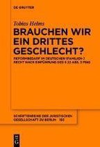 Schriftenreihe der Juristischen Gesellschaft Zu Berlin- Brauchen wir ein drittes Geschlecht?