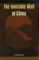 The Invisible Wall of China
