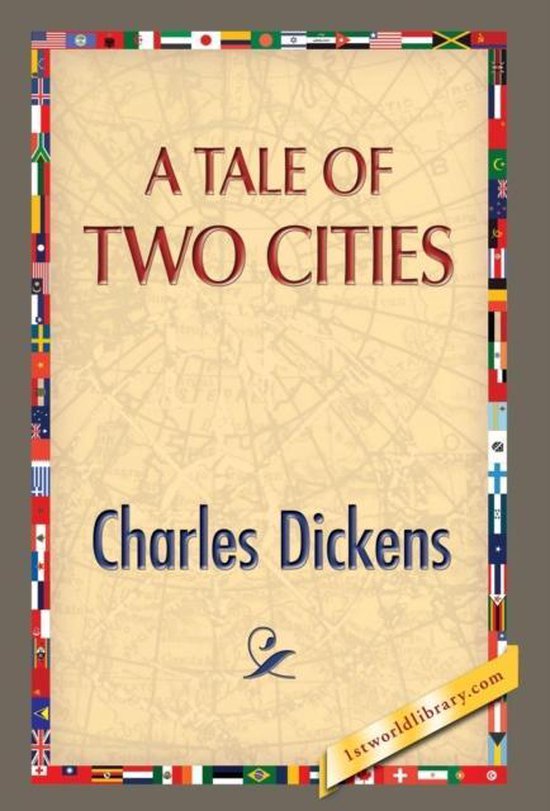 Boekomslag 'A Tale of Two Cities' van Charles Dickens, met een wereldkaart als achtergrond en rand van vlaggen.