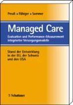 Managed Care. Evaluation und Performance Measurement integrierter Versorgungsmodelle