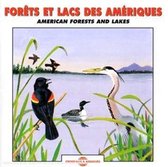 Forêts Et Lacs D'Amérique - American Forests And Lakes (CD)
