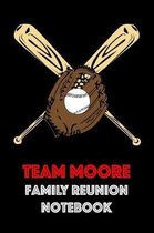 Team Moore Family Reunion Notebook