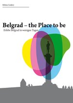 Belgrad- the place to be