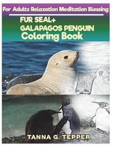 FUR SEAL+GALAPAGOS PENGUIN Coloring book for Adults Relaxation