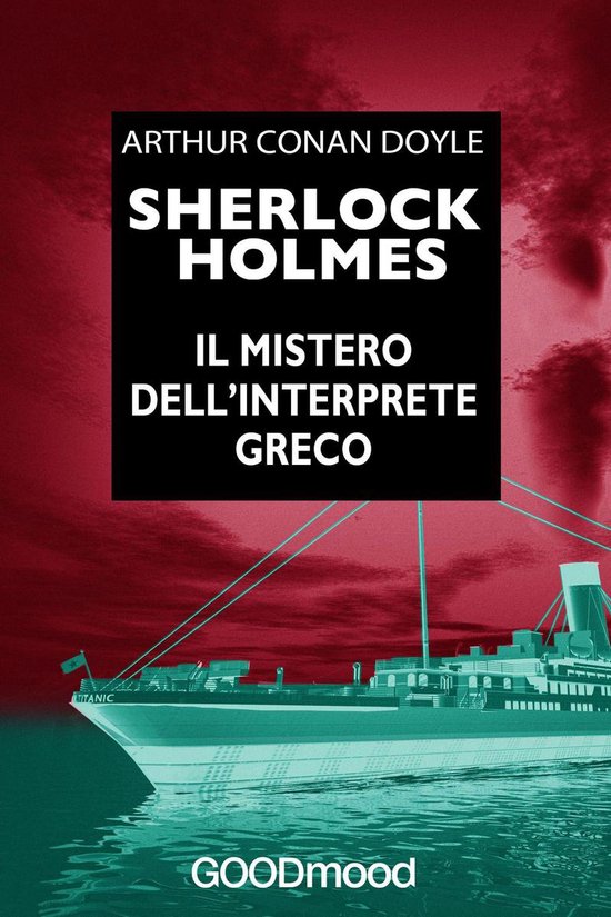 Sherlock Holmes. Il mistero dell’interprete greco - cover