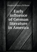 Early influence of German literature in America
