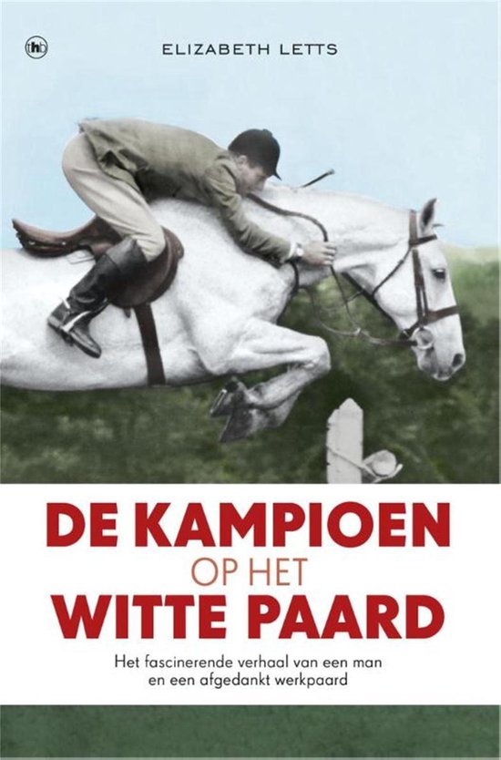Cover van het boek 'De kampioen op het witte paard'