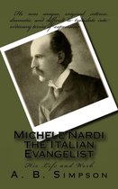 Michele Nardi the Italian Evangelist