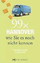 99 x Hannover wie Sie es noch nicht kennen