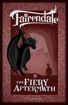 Fairendale 5 - The Fiery Aftermath
