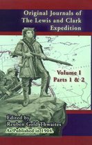 Journals of the Lewis and Clark Expedition- Original Journals of the Lewis & Clark Expedition V I