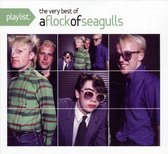 Playlist: The Very Best Of A Flock Of Seagulls
