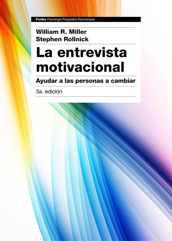 Psicología Psiquiatría Psicoterapia - La entrevista motivacional 3ª edición