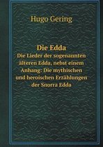 Die Edda Die Lieder der sogenannten alteren Edda, nebst einem Anhang