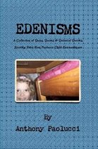 EDENISMS A Collection of Quips, Quotes, & Quizzical Queries, Starring Eden Rain Paolucci