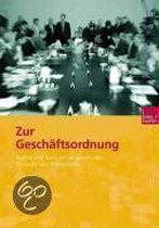 Zur Geschäftsordnung
