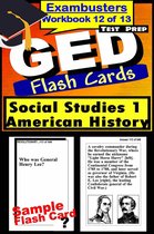Exambusters GED 12 - GED Test Prep Social Studies 1: US History Review--Exambusters Flash Cards--Workbook 12 of 13