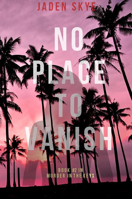 Murder in the Keys 2 - No Place to Vanish (Murder in the Key ... - cover